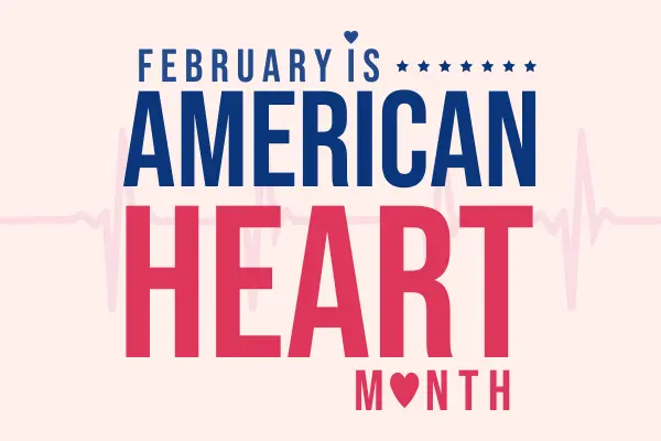 American Heart Month 2025